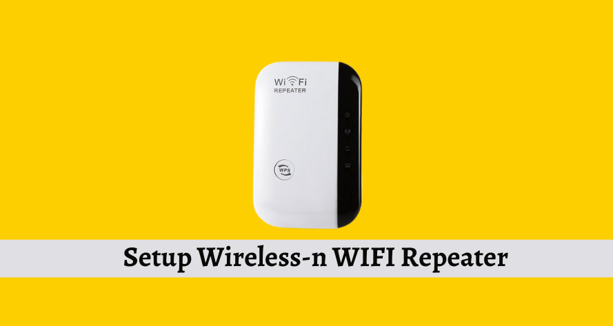 Setup Wireless-n WIFI Repeater 192.168.10.1
