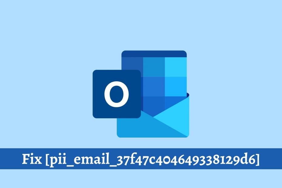 How to solve pii error code [pii_email_37f47c404649338129d6]
