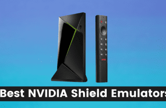 Best NVIDIA Shield Emulators
