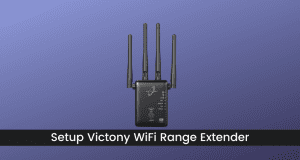 [Solution] How To Setup Victony WiFi Range Extender?