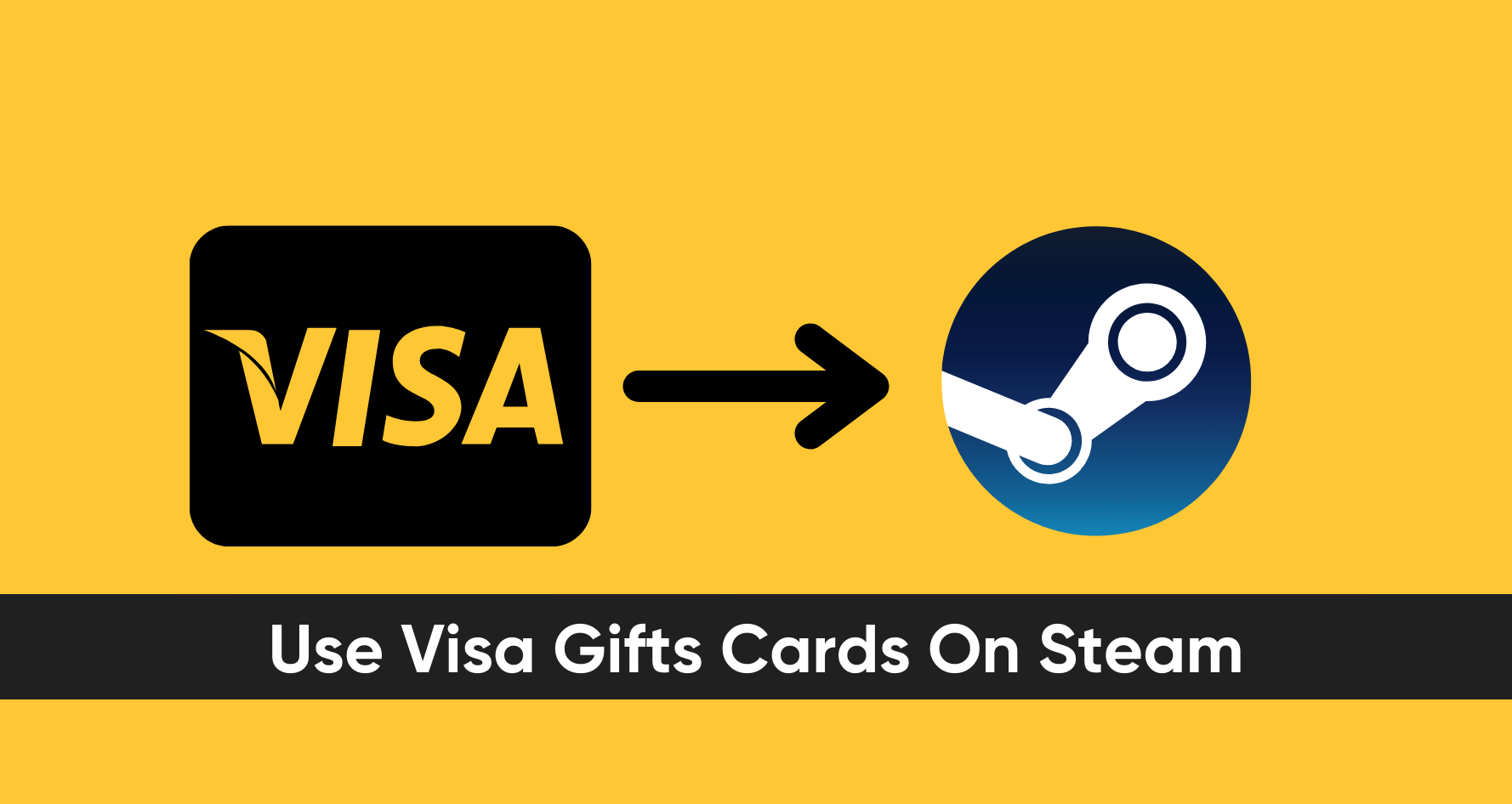 How To Use Visa Gifts Cards On Steam