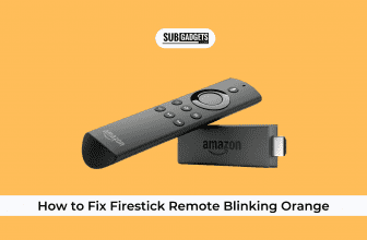 How to Fix Firestick Remote Blinking Orange