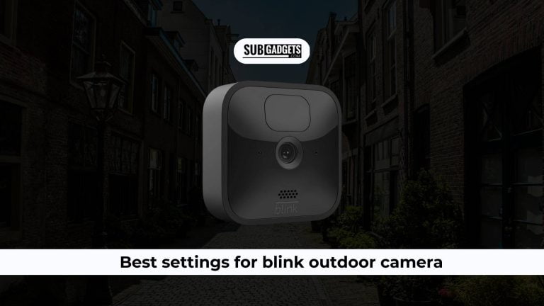 best settings for blink outdoor camera