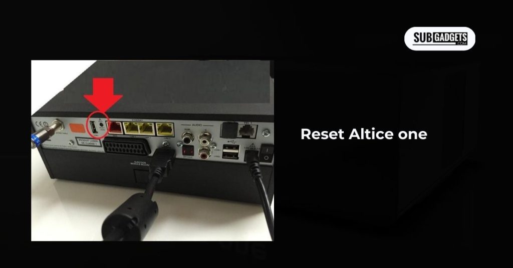 Reset Altice one