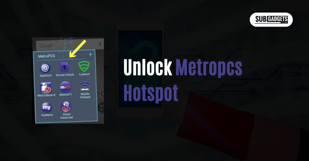 Unlock Metropcs Hotspot