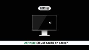 Fixed Solution Darktide Mouse Stuck on Screen